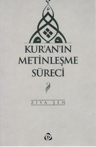 Kur'an'ın Metinleşme Süreci