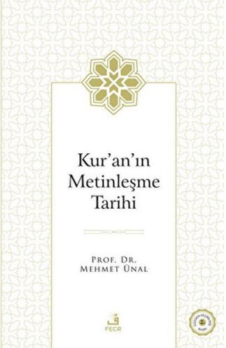 Kur'an'ın Metinleşme Tarihi