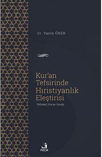 Kur'an Tefsirinde Hıristiyanlık Eleştirisi