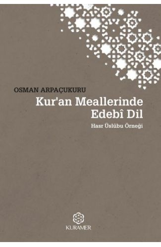 Kuran Meallerinde Edebi Dil Hasr Üslubu Örneği