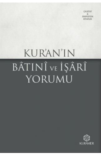 Kuranın Batıni ve İşari Yorumu