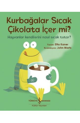 Kurbağalar Sıcak Çikolata İçer Mi?