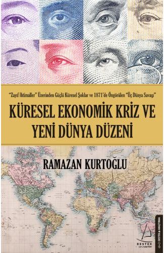 Küresel Ekonomik Kriz ve Yeni Dünya Düzeni