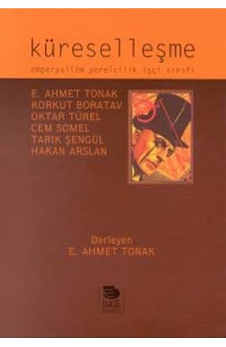 Küreselleşme- Emperyalizm Yerelcilik İşçi Sınıfı