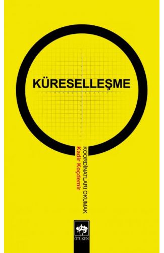Küreselleşme Koordinatları Okumak