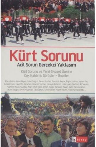 Kürt Sorunu Acil Sorun Gerçekçi Yaklaşım