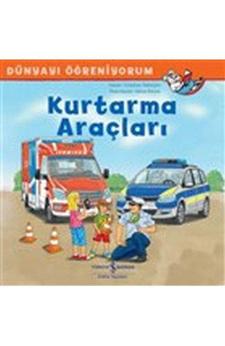 Kurtarma Araçları - Dünyayı Öğreniyorum