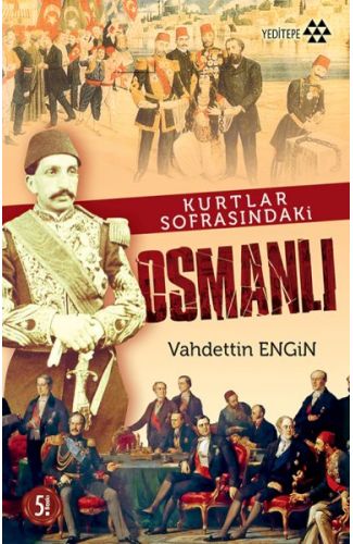 Kurtlar Sofrasındaki Osmanlı