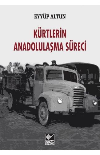 Kürtlerin Anadolulaşma Süreci