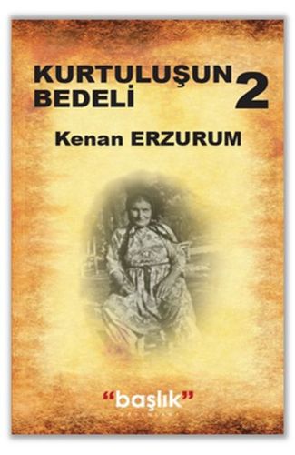 Kurtuluş Bedeli 2