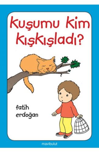 Kuşumu Kim Kışkışladı?...