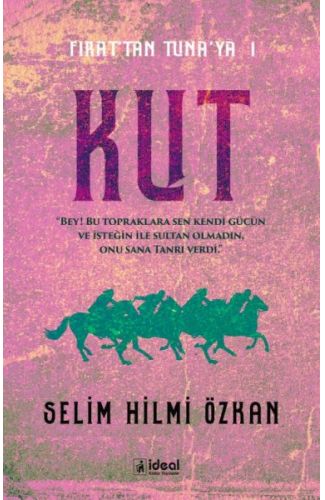 Kut -Fırat'Tan Tuna'Ya 1