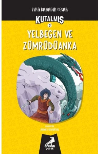 Kutalmış - Yelbegen ve Zümrüdüanka