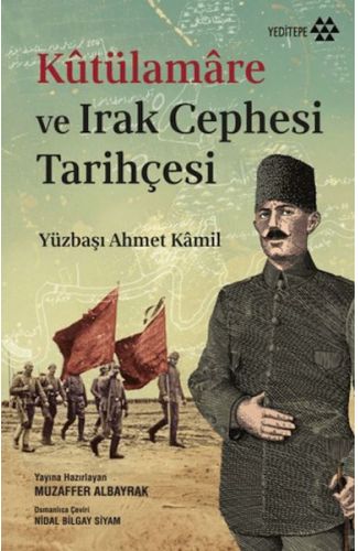 Kutülamare ve Irak Cephesi Tarihçesi