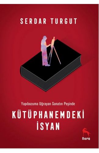 Kütüphanemdeki İsyan