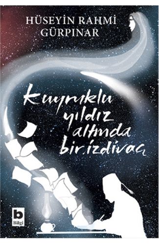 Kuyruklu Yıldız Altında Bir İzdivaç