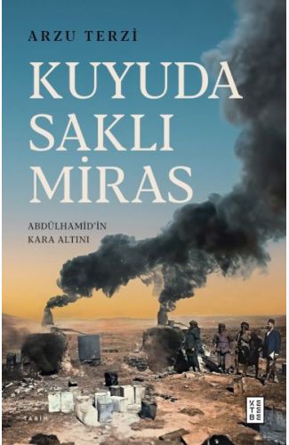 Kuyuda Saklı Miras