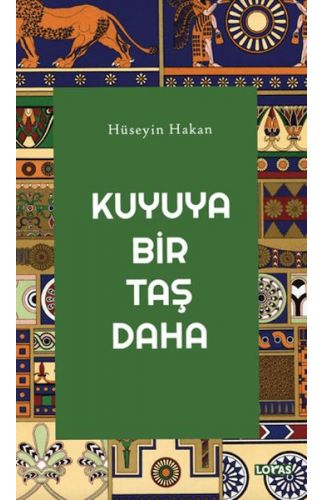 Kuyuya Bir Taş Daha