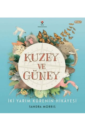 Kuzey ve Güney - İki Yarım Kürenin Hikâyesi