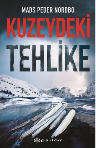 Kuzeydeki Tehlike