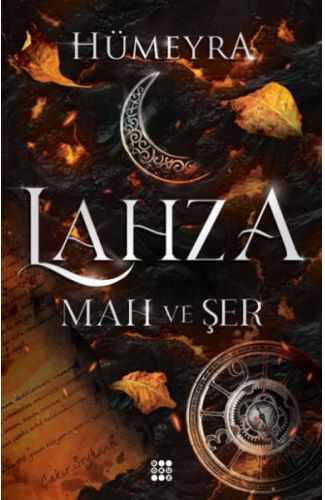 Lahza 1 – Mah Ve Şer