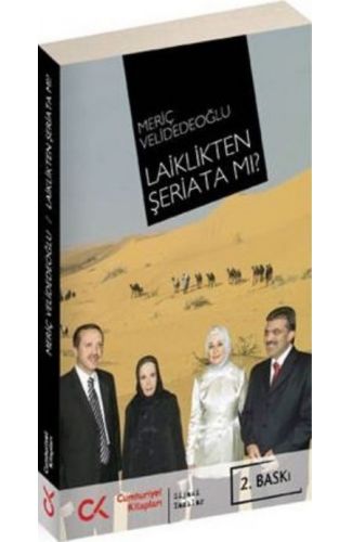 Laiklikten Şeriata mı?