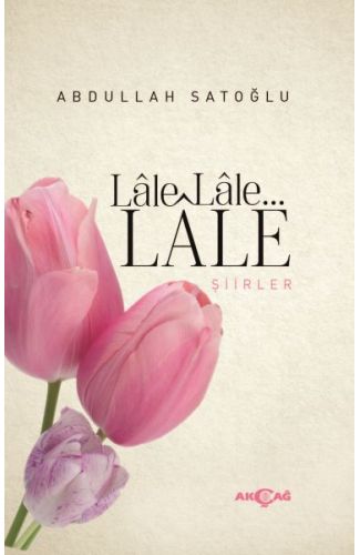 Lale Lale Lale Şiirler