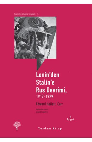 Lenin’den Stalin’e Rus Devrimi, 1917-1929