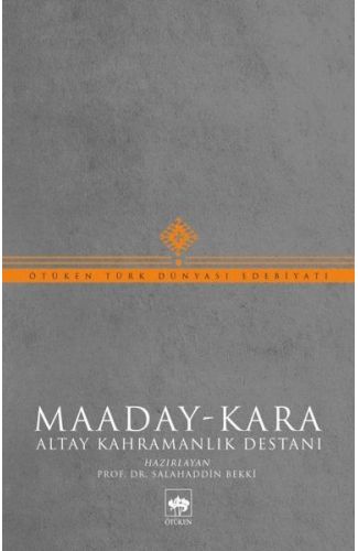 Maaday- Kara - Altay Kahramanlık Destanı