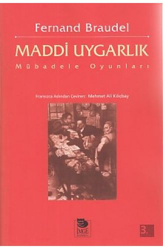Maddi Uygarlık - Mübadele Oyunları
