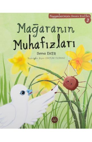 Mağaranın Muhafızları Peygamberimizin Sessiz Dostları 3