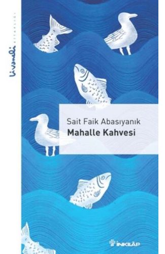 Mahalle Kahvesi - Livaneli Kitaplığı