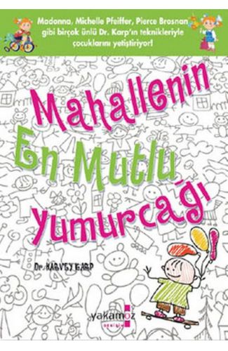 Mahallenin En Mutlu Yumurcağı