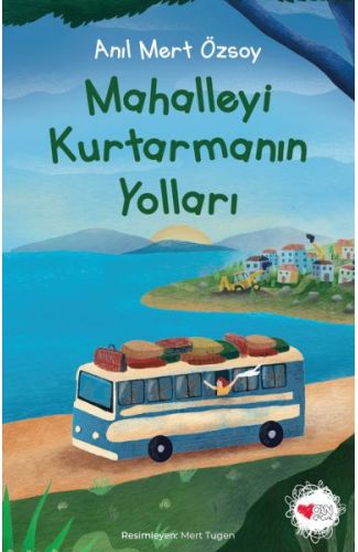 Mahalleyi Kurtarmanın Yolları