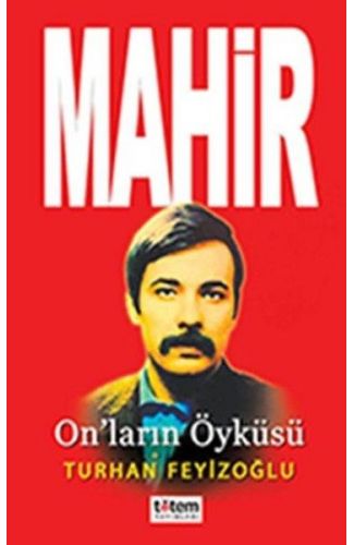 Mahir - On'ların Öyküsü