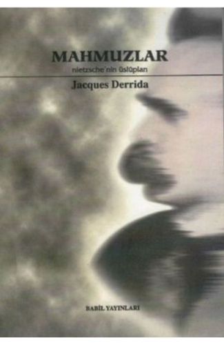 Mahmuzlar Nietzsche’nin Üslupları
