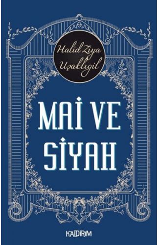 Mai ve Siyah