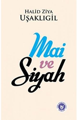 Mai ve Siyah