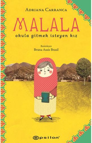 Malala: Okula Gitmek İsteyen Kız