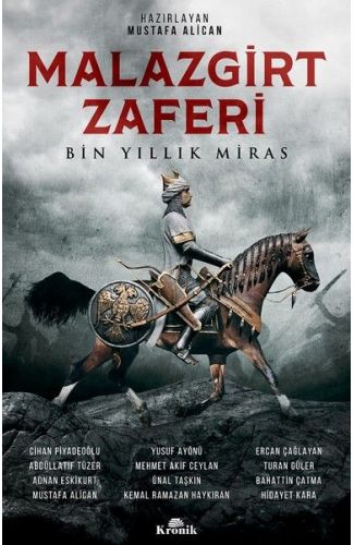 Malazgirt Zaferi-Bin Yıllık Miras