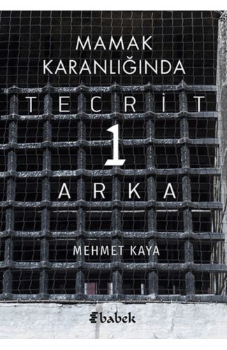 Mamak Karanlığında Tecrit 1 Arka