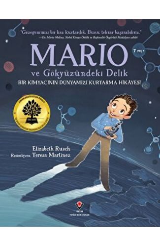 Mario ve Gökyüzündeki Delik - Bir Kimyacının Dünyamızı Kurtarma Hikayesi
