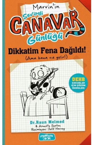 Marvin'nin Sevimli Canavar Günlüğü - Dikkatim Fena Dağıldı!