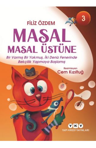 Masal Masal Üstüne – 3 Bir Varmış Bir Yokmuş, İki Deniz Fenerinde Bekçilik Yapmaya Başlamış