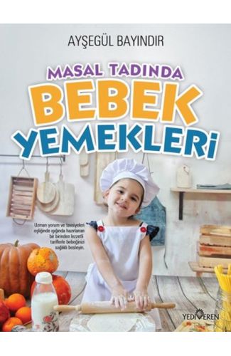Masal Tadında Bebek Yemekleri