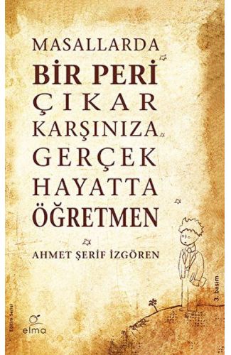 Masallarda Bir Peri Çıkar Karşınıza Gerçek Hayatta Öğretmen