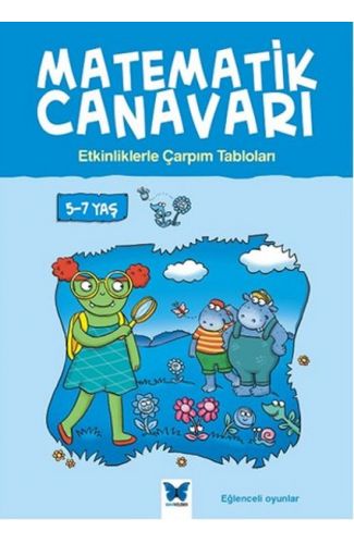 Matematik Canavarı - Etkinliklerle Çarpım Tabloları
