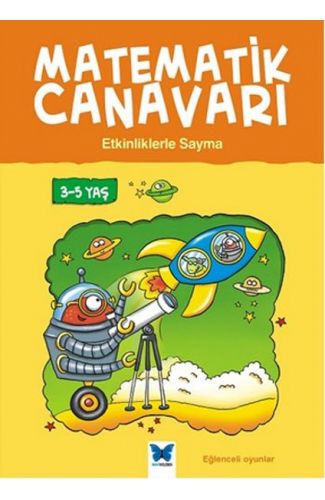 Matematik Canavarı - Etkinliklerle Sayma 3-5 Yaş
