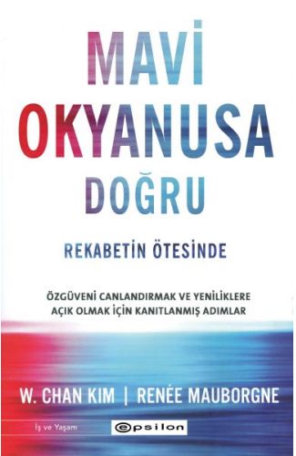 Mavi Okyanusa Doğru - Rekabetin Ötesinde