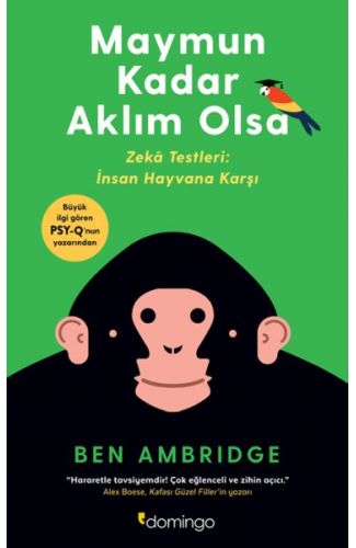 Maymun Kadar Aklım Olsa